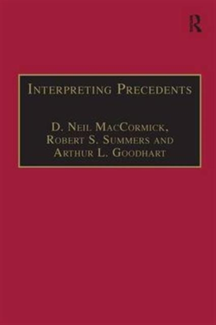 Interpreting Precedents : A Comparative Study, Hardback Book