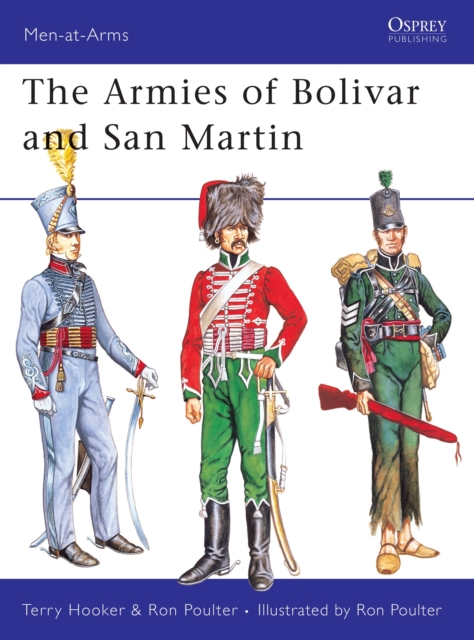 The Armies of Bolivar and San Martin, Paperback / softback Book
