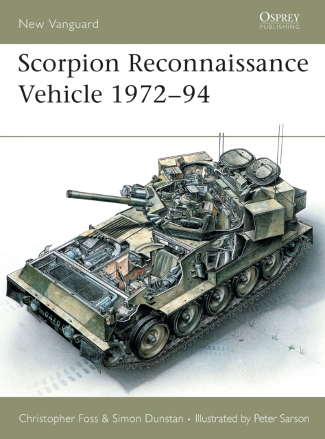 Scorpion Reconnaissance Vehicle 1972-94, Paperback / softback Book