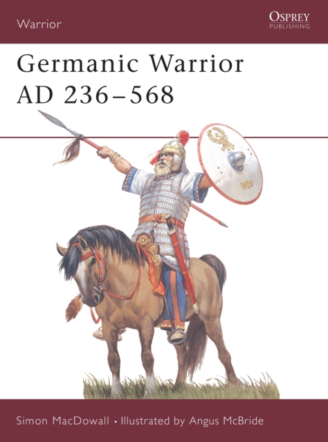 Germanic Warrior AD 236–568, Paperback / softback Book
