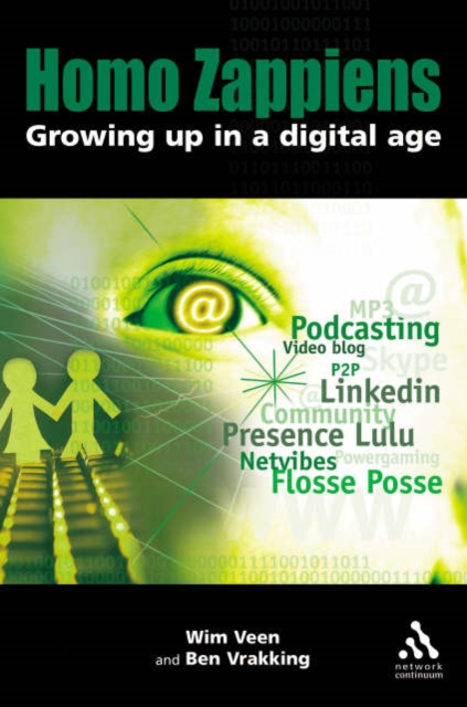 Homo Zappiens : Growing Up in a Digital Age, Paperback / softback Book