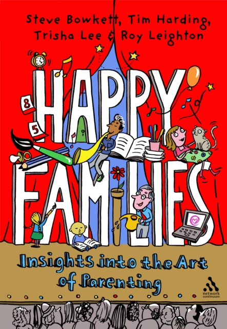 Happy Families : Insights into the Art of Parenting, Paperback / softback Book