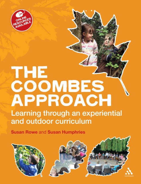 The Coombes Approach : Learning Through an Experiential and Outdoor Curriculum, PDF eBook