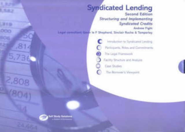 Syndicated Lending : Structuring and Implementing Syndicated Credits, Paperback Book