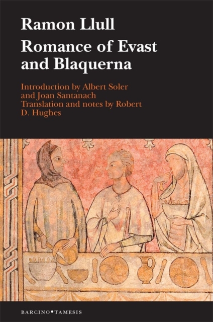 Romance of Evast and Blaquerna, Paperback / softback Book