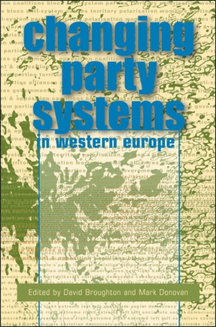 The Changing Party Systems in Western Europe, Paperback / softback Book
