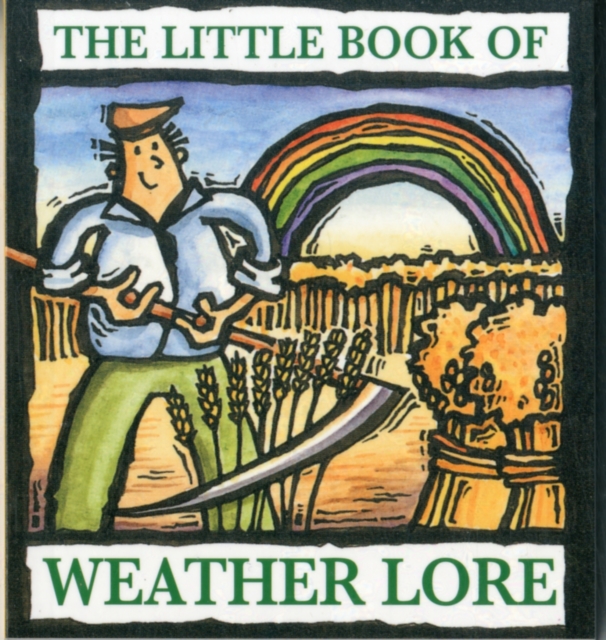 The Little Book of Weather Lore, Paperback / softback Book