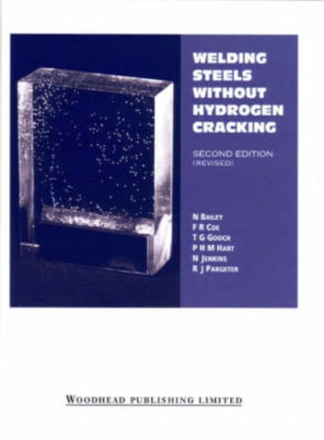 Welding Steels without Hydrogen Cracking, Hardback Book