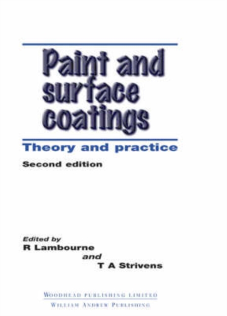 Paint and Surface Coatings : Theory and Practice, Hardback Book