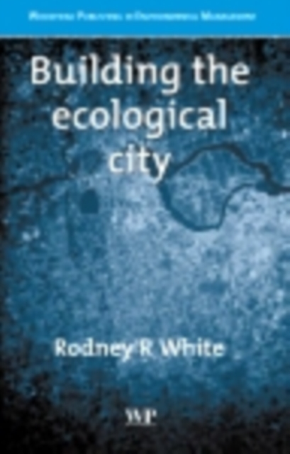 Building the Ecological City, PDF eBook