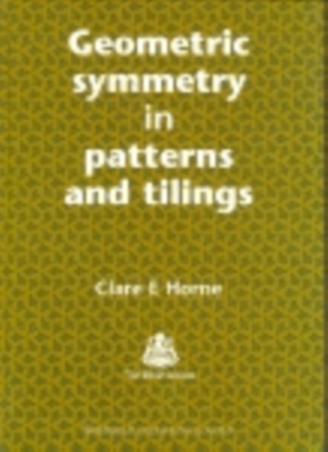Geometric Symmetry in Patterns and Tilings, PDF eBook