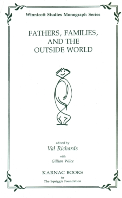 Fathers, Families and the Outside World, Paperback / softback Book