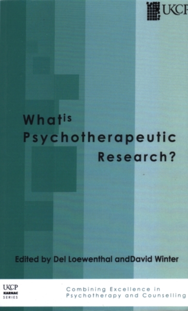 What is Psychotherapeutic Research?, Paperback / softback Book