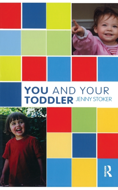 You and Your Toddler, Paperback / softback Book