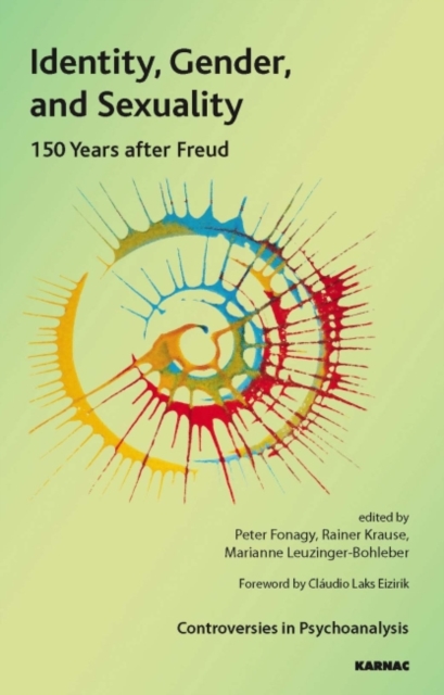Identity, Gender, and Sexuality : 150 Years After Freud, Paperback / softback Book