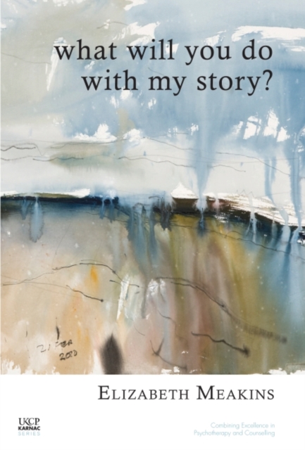 What Will You Do With My Story?, Paperback / softback Book
