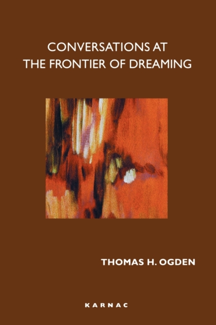Conversations at the Frontier of Dreaming, Paperback / softback Book