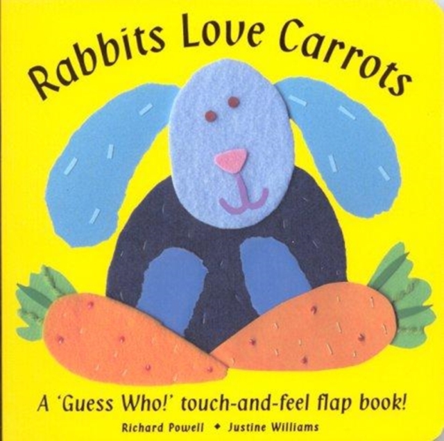 Rabbits Love Carrots, Hardback Book