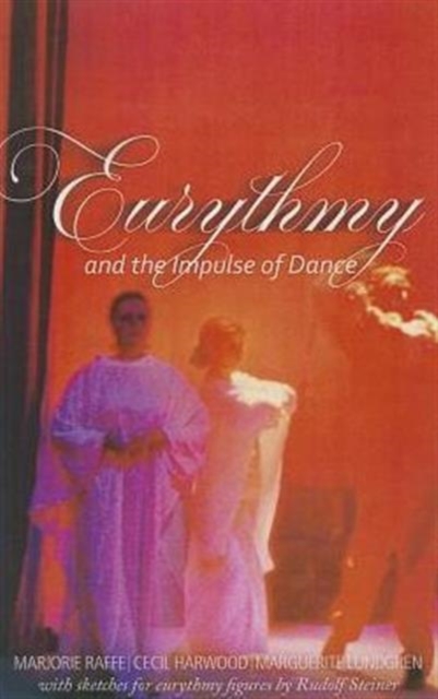 Eurythmy and the Impulse of Dance, Paperback / softback Book