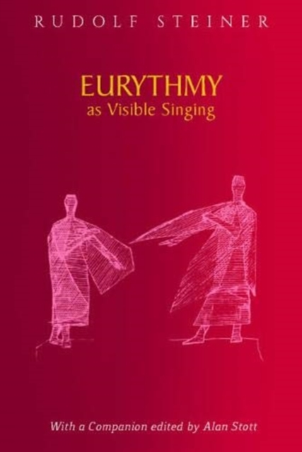 Eurythmy as Visible Singing, Paperback / softback Book