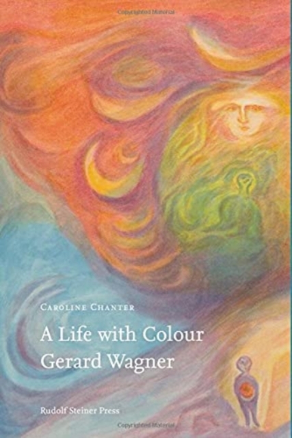 A Life with Colour : Gerard Wagner, Hardback Book