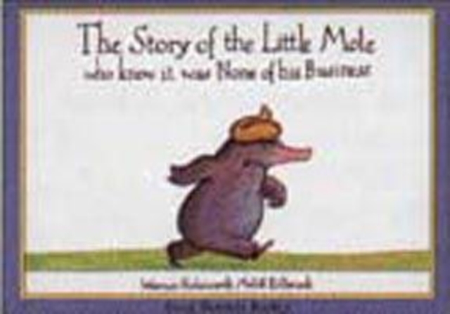 The Story of the Little Mole, Board book Book