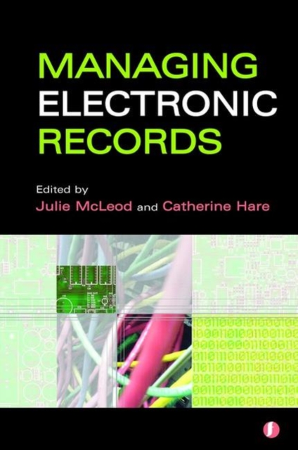 Managing Electronic Records, Hardback Book