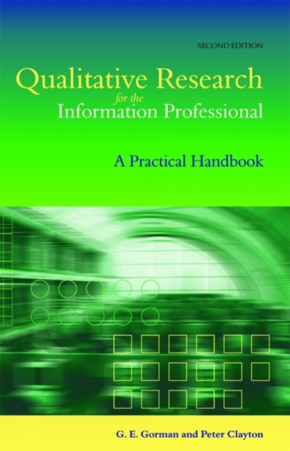 Qualitative Research for the Information Professional : A Practical Handbook, PDF eBook