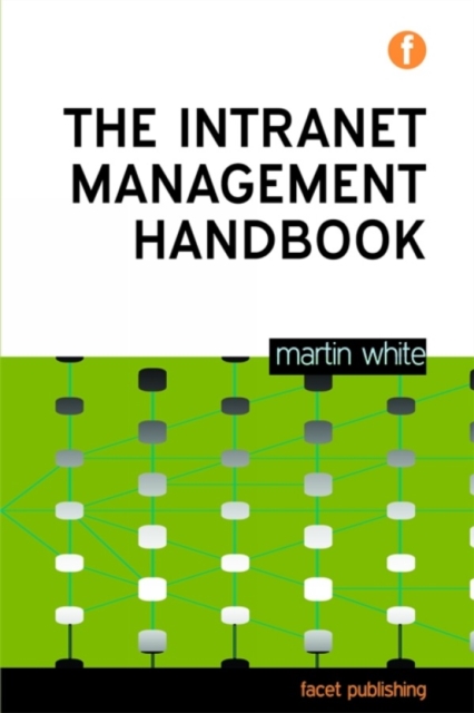 The Intranet Management Handbook, PDF eBook
