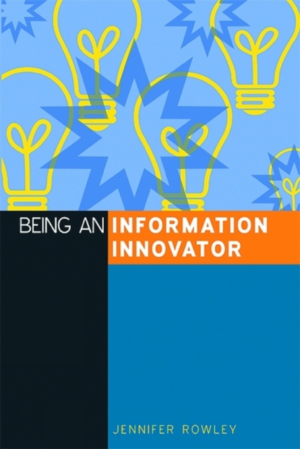 Being an Information Innovator, PDF eBook