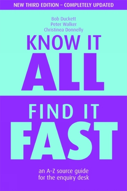 Know it All, Find it Fast : An A-Z Source Guide for the Enquiry Desk, PDF eBook