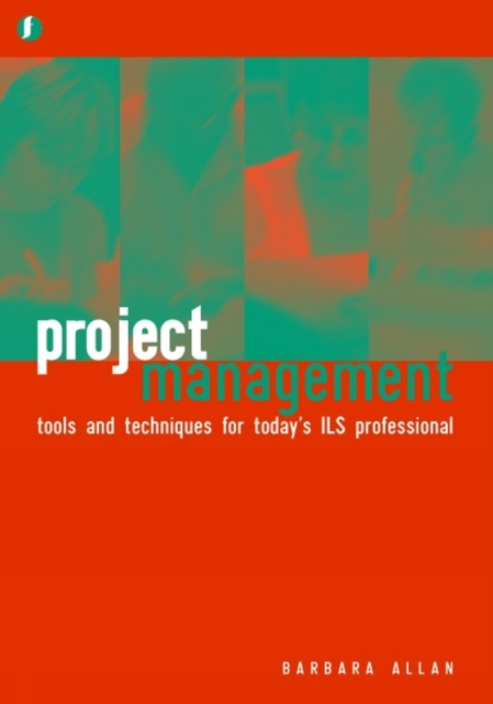 Project Management : Tools and Techniques for Today's ILS Professional, PDF eBook