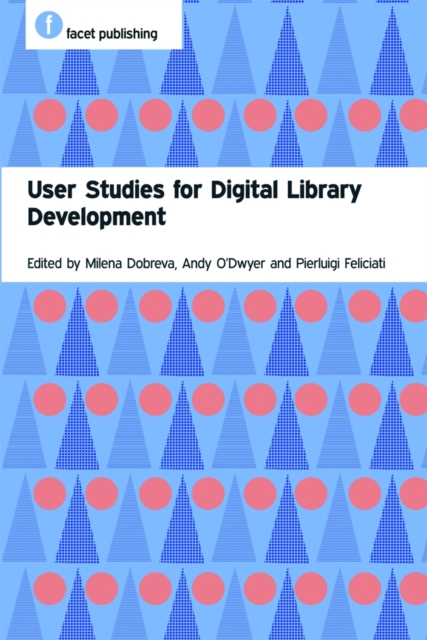 User Studies for Digital Library Development, PDF eBook