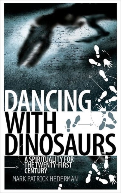 Dancing with Dinosaurs, Paperback Book