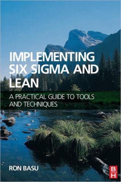 Implementing Six Sigma and Lean, Paperback / softback Book
