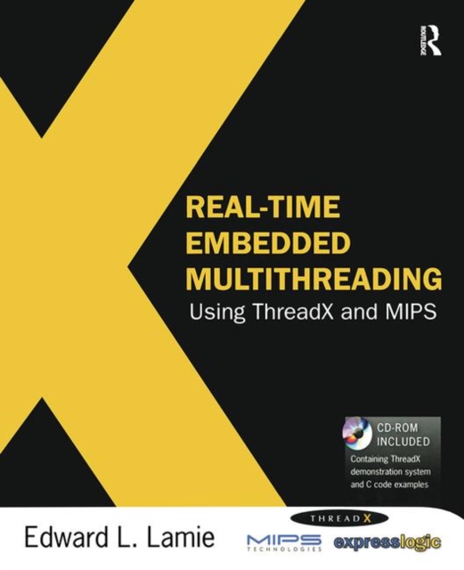 Real-Time Embedded Multithreading Using ThreadX and MIPS, Paperback / softback Book