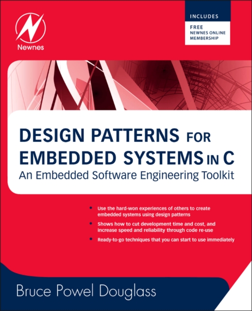 Design Patterns for Embedded Systems in C : An Embedded Software Engineering Toolkit, Paperback / softback Book