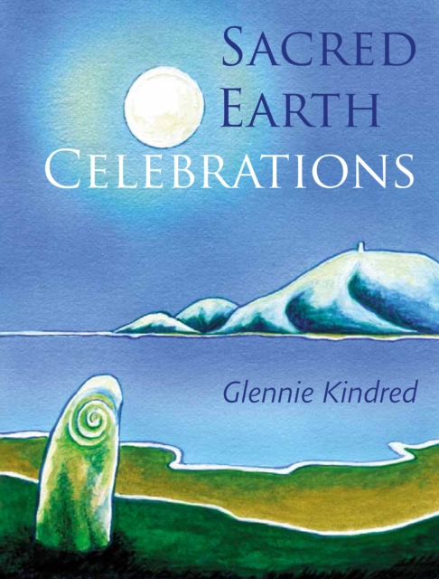 Sacred Earth Celebrations, PDF eBook