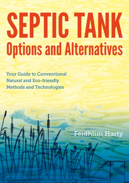 Septic Tank Options & Alternatives, PDF eBook
