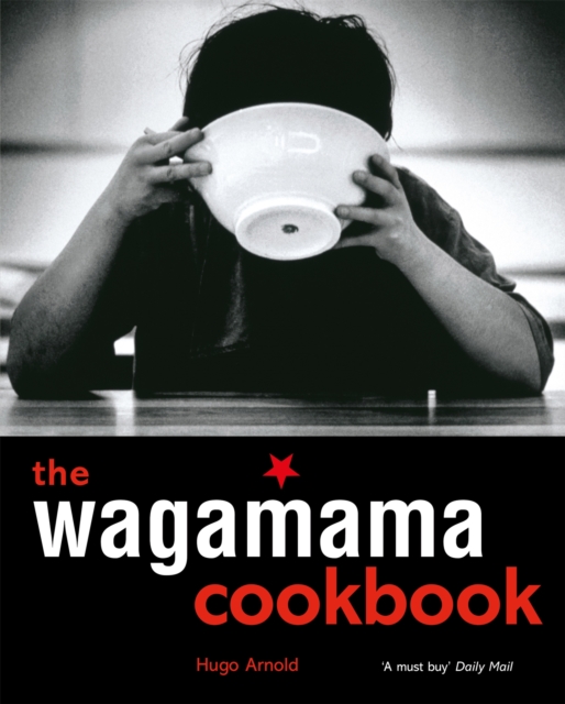 The Wagamama Cookbook, Paperback / softback Book