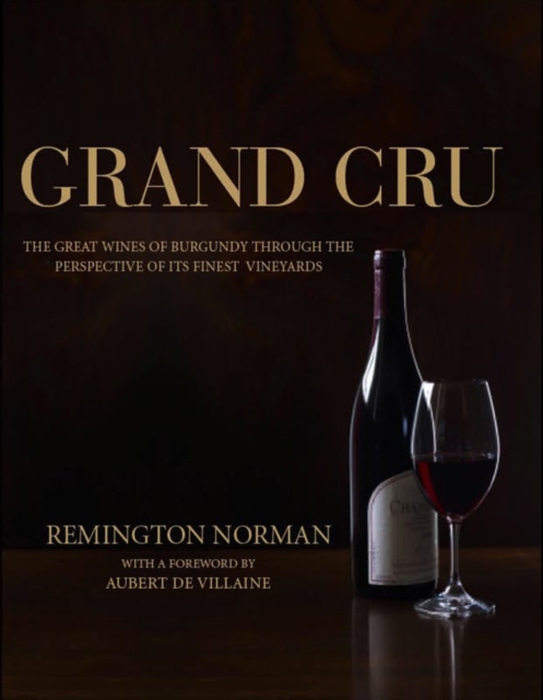 The Grand Cru of Burgundy, Hardback Book
