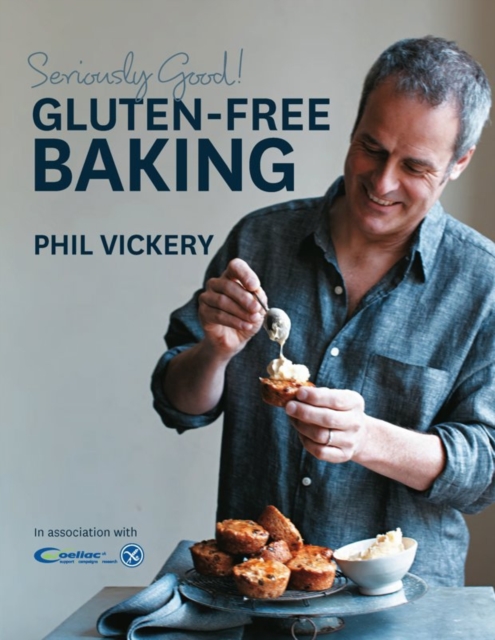 Seriously Good Gluten Free Baking, Hardback Book