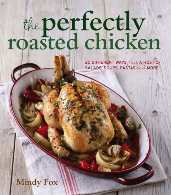Perfectly Roasted Chicken, Hardback Book