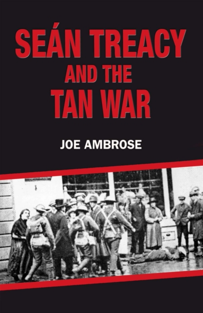 Sean Treacy and the Tan War, Paperback / softback Book