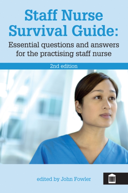 Staff Nurse Survival Guide : 2nd Edition, EPUB eBook