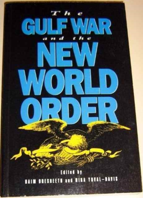 The Gulf War and the New World Order, Paperback Book
