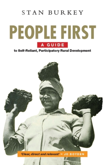 People First : A Guide to Self-Reliant, Participatory Rural Development, Paperback / softback Book