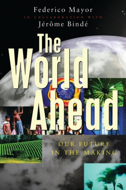 The World Ahead : Our Future in the Making, Paperback / softback Book