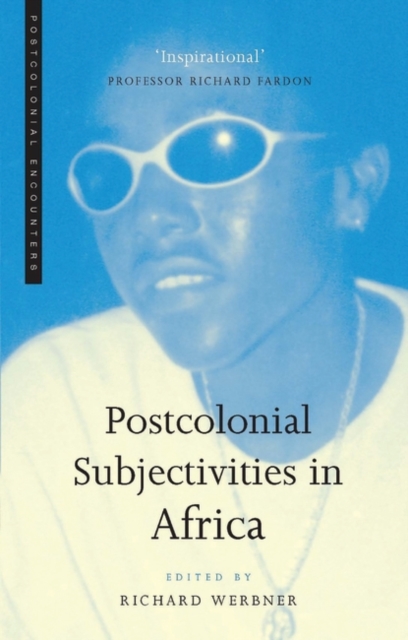 Postcolonial Subjectivities in Africa, Paperback / softback Book