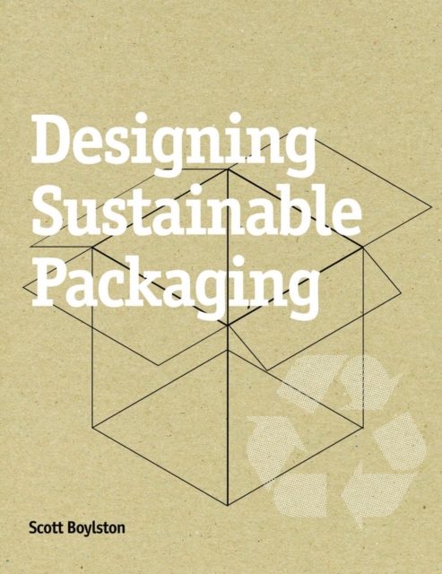 Designing Sustainable Packaging, Paperback / softback Book